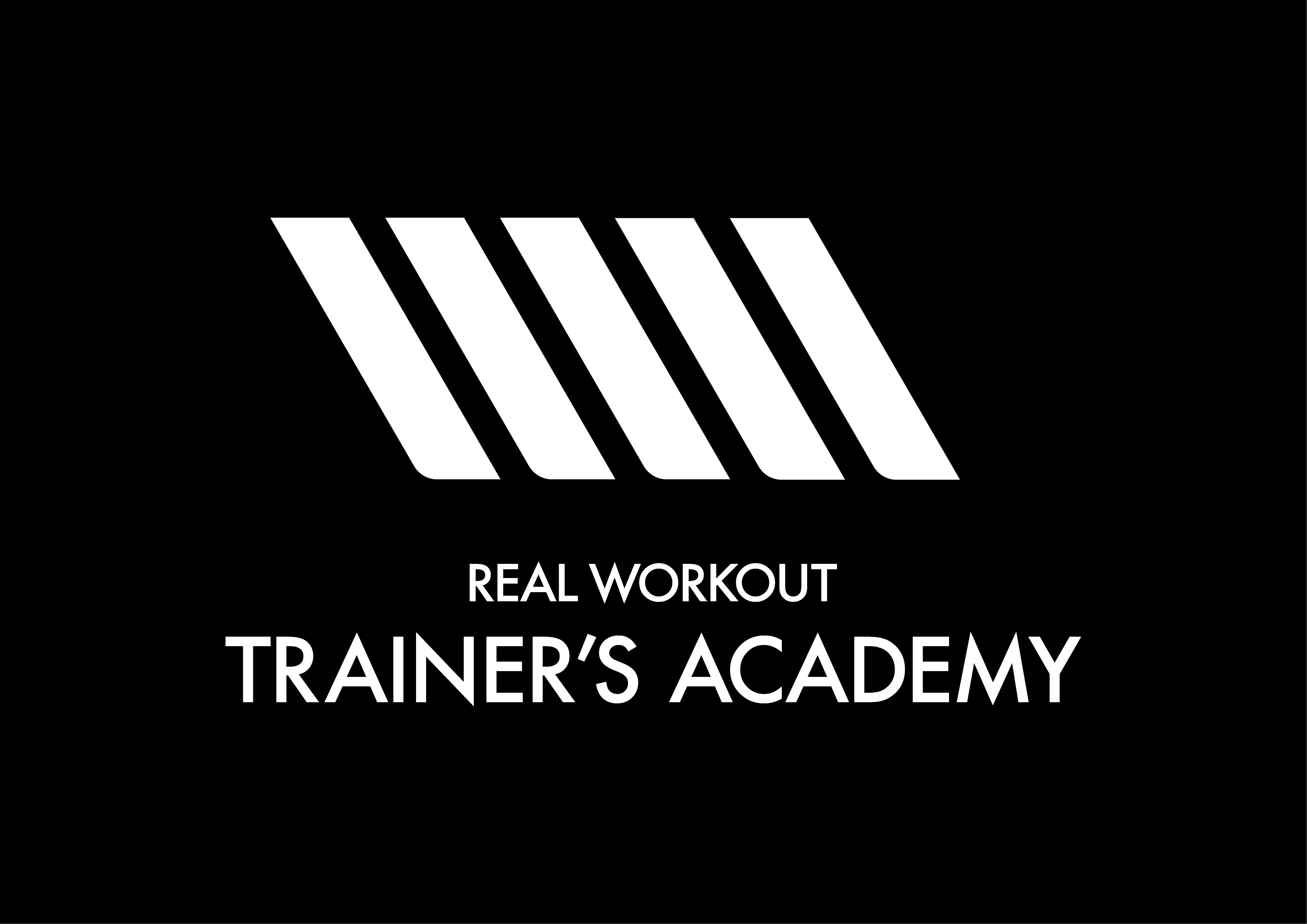 REAL WORKOUT TRAINER'S ACADEMY